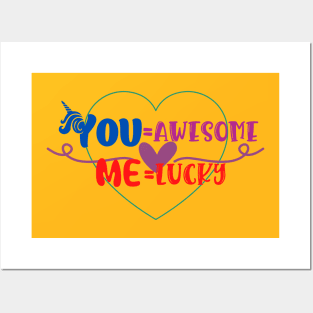 You are awesome, I'm Lucky! Posters and Art